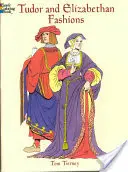 Carte de colorat despre moda Tudor și elisabetană - Tudor and Elizabethan Fashions Coloring Book