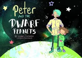 Peter și planetele pitice (Peter and the Dwarf Planets) - Peter and the Dwarf Planets