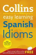 Easy Learning Spanish Idioms - Suport de încredere pentru învățare - Easy Learning Spanish Idioms - Trusted Support for Learning