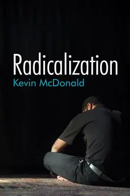 Radicalizarea - Radicalization