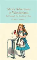 Aventurile lui Alice în Țara Minunilor și Through the Looking-Glass - Alice's Adventures in Wonderland & Through the Looking-Glass
