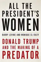 Toate femeile președintelui (All the President's Women) - All the President's Women