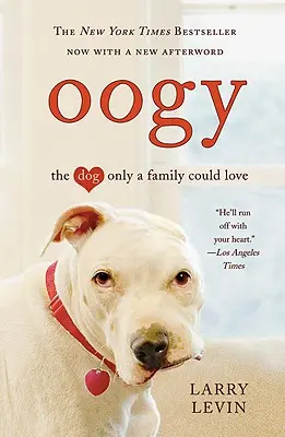 Oogy: Câinele pe care numai o familie îl poate iubi - Oogy: The Dog Only a Family Could Love