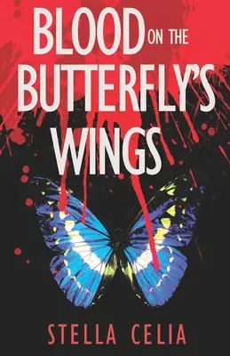 Sânge pe aripile fluturelui - Blood on the Butterfly's Wings