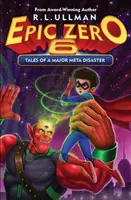 Epic Zero 6: Poveștile unui dezastru meta major - Epic Zero 6: Tales of a Major Meta Disaster