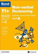 Bond 11+: Reasoning non-verbal: Lucrări de testare cu opțiuni multiple - Pachet 1 - Bond 11+: Non-verbal Reasoning: Multiple-choice Test Papers - Pack 1