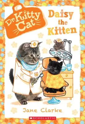 Pisicuța Daisy (Dr. Kittycat #3), 3 - Daisy the Kitten (Dr. Kittycat #3), 3