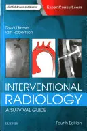 Radiologie intervențională: Un ghid de supraviețuire - Interventional Radiology: A Survival Guide