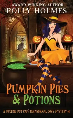 Plăcinte și poțiuni de dovleac - Pumpkin Pies & Potions