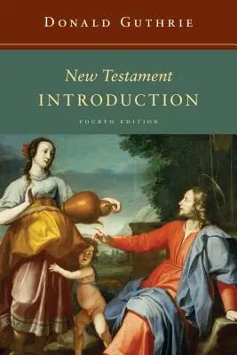 Introducere în Noul Testament - New Testament Introduction