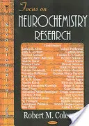Focus pe cercetarea neurochimică - Focus on Neurochemistry Research