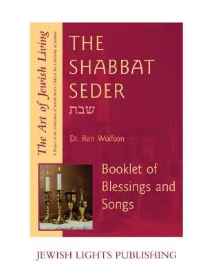 Shabbat Seder: Broșură de binecuvântări și cântece - Shabbat Seder: Booklet of Blessings and Songs