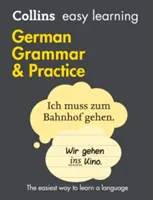 Collins Easy Learning German - Gramatică și practică germană ușor de învățat - Collins Easy Learning German - Easy Learning German Grammar and Practice
