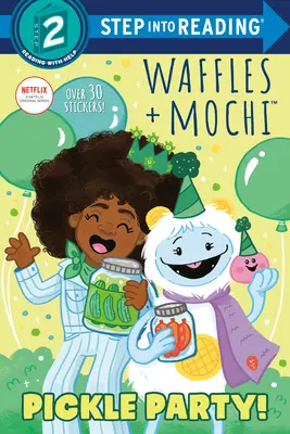 Petrecere cu murături! (Waffles + Mochi) - Pickle Party! (Waffles + Mochi)