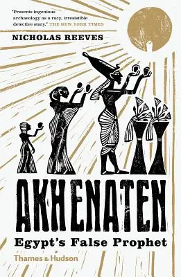 Akhenaton: Falsul profet al Egiptului - Akhenaten: Egypt's False Prophet