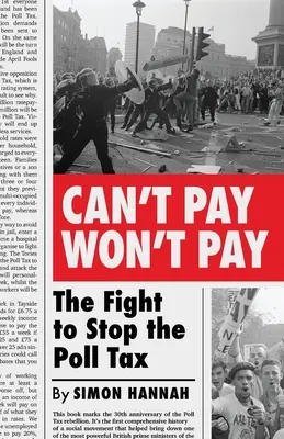 Can't Pay, Won't Pay: Lupta pentru stoparea taxei de vot - Can't Pay, Won't Pay: The Fight to Stop the Poll Tax