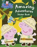 Peppa Pig: Aventuri uimitoare Carte de autocolante - Peppa Pig: Amazing Adventures Sticker Book