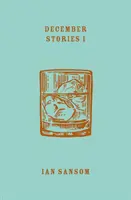 POVEȘTI DIN DECEMBRIE 1 - DECEMBER STORIES 1