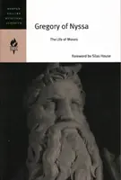 Grigorie de Nyssa: Viața lui Moise - Gregory of Nyssa: The Life of Moses