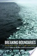 Breaking Boundaries: Varietăți de liminalitate - Breaking Boundaries: Varieties of Liminality