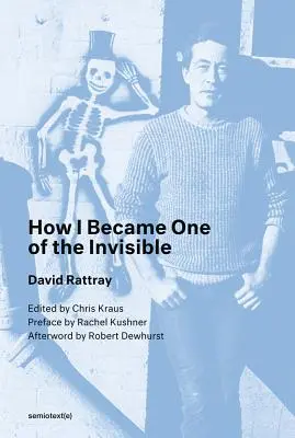 Cum am devenit unul dintre cei invizibili, ediție nouă - How I Became One of the Invisible, New Edition