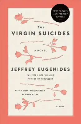 The Virgin Suicides (Ediția a douăzeci și cincea aniversară) - The Virgin Suicides (Twenty-Fifth Anniversary Edition)