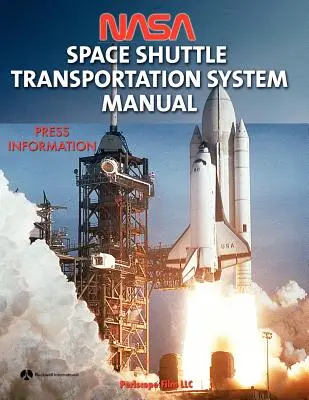 Manualul sistemului de transport al navetei spațiale NASA - NASA Space Shuttle Transportation System Manual