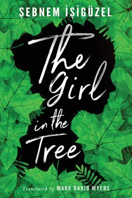 Fata din copac: The Girl in the Tree - The Girl in the Tree
