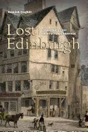 Edinburgh pierdut - Lost Edinburgh