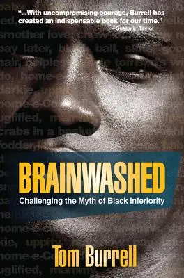 Spălarea creierului: Contestarea mitului inferiorității negrilor - Brainwashed: Challenging the Myth of Black Inferiority