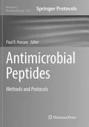 Peptide antimicrobiene: Metode și protocoale - Antimicrobial Peptides: Methods and Protocols