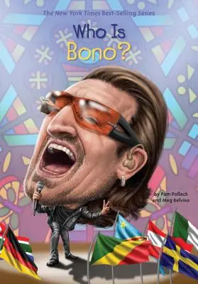 Cine este Bono? - Who Is Bono?