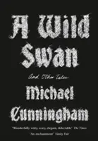 Lebăda sălbatică - și alte povești - Wild Swan - And Other Tales