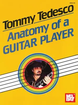Tommy Tedesco: Anatomia unui chitarist - Tommy Tedesco: Anatomy of a Guitar Player