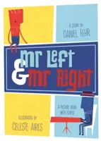 Domnul stânga și domnul dreapta - Mr Left and Mr Right