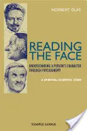 Citirea feței: Înțelegerea caracterului unei persoane prin fiziognomie - Reading the Face: Understanding a Person's Character Through Physiognomy