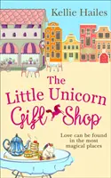 Micul magazin de cadouri Unicorn - Little Unicorn Gift Shop