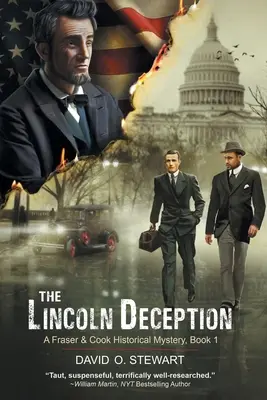 The Lincoln Deception (Un mister istoric Fraser și Cook, Cartea 1) - The Lincoln Deception (A Fraser and Cook Historical Mystery, Book 1)