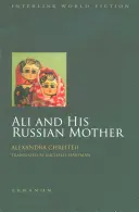 Ali și mama sa rusoaică - Ali and His Russian Mother