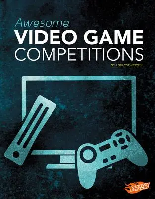 Competiții extraordinare de jocuri video - Awesome Video Game Competitions