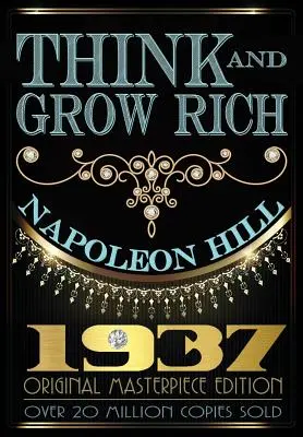 Think and Grow Rich - Ediție originală - Think and Grow Rich - Original Edition