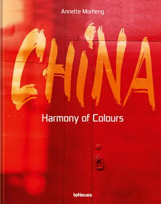 China: Armonia culorilor - China: Harmony of Colours