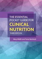 Ghidul esențial de buzunar pentru nutriție clinică - The Essential Pocket Guide for Clinical Nutrition