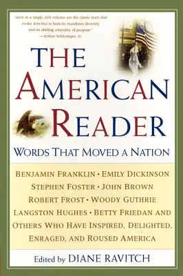 Cititorul american: Cuvinte care au mișcat o națiune - The American Reader: Words That Moved a Nation