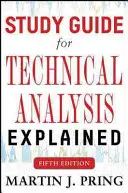 Ghid de studiu pentru analiza tehnică explicată - Study Guide for Technical Analysis Explained