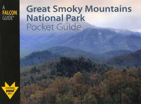 Great Smoky Mountains National Park Ghid de buzunar - Great Smoky Mountains National Park Pocket Guide