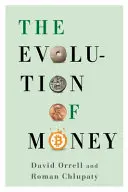 Evoluția banilor - The Evolution of Money