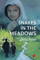 Snake in the Meadows (Șarpele din pajiști) - Snake in the Meadows