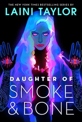 Fiica fumului și a oaselor (Daughter of Smoke & Bone) - Daughter of Smoke & Bone