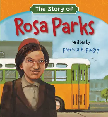 Povestea lui Rosa Parks - The Story of Rosa Parks